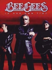 Bee Gees: In Our Own Time movie
