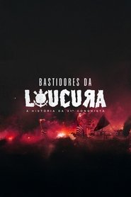 Bastidores da Loucura (2025)