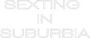 Sexting in Suburbia Logo