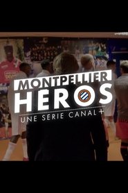 Poster Montpellier Héros - Season 1 2021