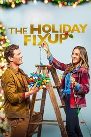 The Holiday Fix Up постер