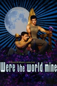 Full Cast of Were the World Mine