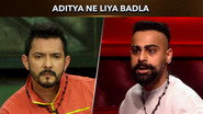 Aditya Ne Liya Badla