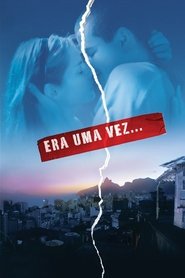 Era uma Vez… (2008)