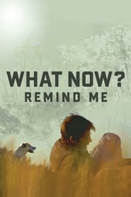 Poster What Now? Remind Me 2014