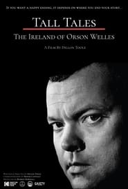 Poster Tall Tales: The Ireland of Orson Welles