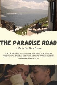 The Paradise Road (2024)