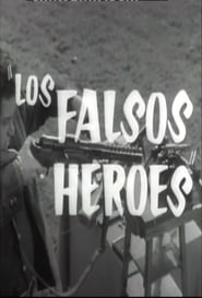 Poster Los falsos héroes