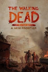 The Walking Dead: A New Frontier The Walking Dead: A New Frontier