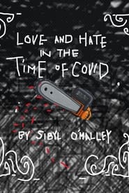 Love and Hate in the Time of COVID