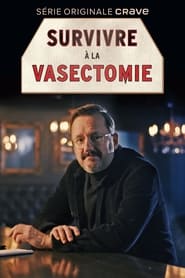 Survivre à la vasectomie (2023)