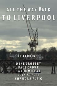 All the Way Back to Liverpool 2012 Ganzer film deutsch kostenlos