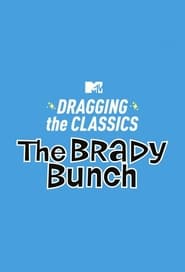 Dragging the Classics: The Brady Bunch