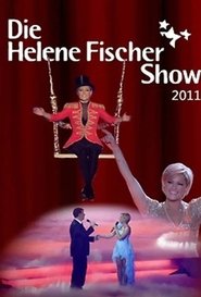 Die Helene Fischer Show 2011 2011 Δωρεάν απεριόριστη πρόσβαση