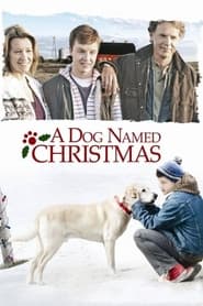 A Dog Named Christmas постер