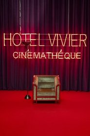 Hotel Vivier Cinémathèque