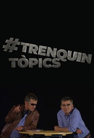 Trenquin tòpics постер