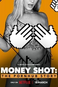Money Shot: The Pornhub Story (2023) poster