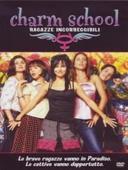 Charm school – Ragazze incorreggibili (2007)