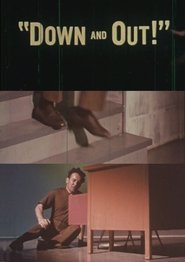 Down and Out! 1971 Безплатен неограничен достъп