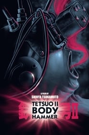 Тетсуо 2: Тіло - Молот постер