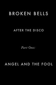 After The Disco, Part One: Angel and The Fool