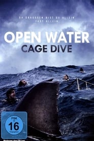 Open Water – Cage Dive (2017)