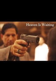 Full Cast of Heaven Is Waiting