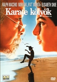 Karate kölyök 1984 Teljes Film Magyarul Online