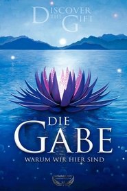 Poster Die Gabe - Warum wir hier sind