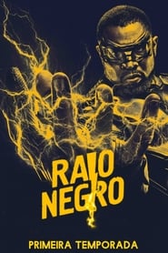 Raio Negro: Season 1