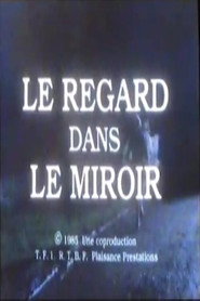 Le Regard dans le miroir