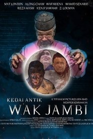 Kedai Antik Wak Jambi (2022) Watch Kedai Antik Wak Jambi (2022) Full Movie Poster