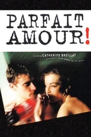 Parfait amour! streaming