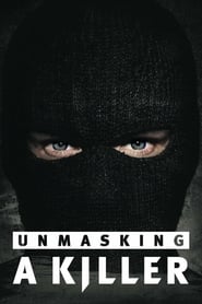 Poster Unmasking a Killer - Season 1 2018