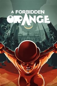 A Forbidden Orange (2021) poster