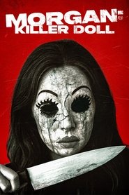 Morgan: Killer Doll