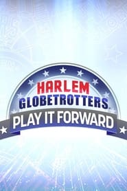 Poster Harlem Globetrotters: Play It Forward 2024