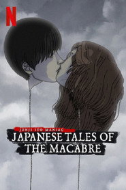 Junji Ito Maniac: Japanese Tales of the Macabre poster