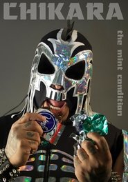 Poster CHIKARA The Mint Condition 2010