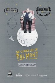 The Curious Life of Bill Mont (2020)