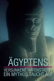 Poster Ägyptens versunkene Hafenstadt – Ein Mythos taucht auf