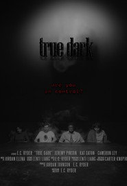 True Dark постер