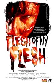 Flesh of my Flesh постер