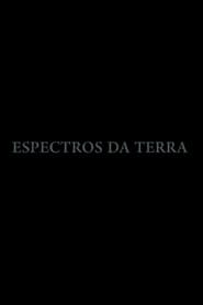 Espectros da Terra (2019)