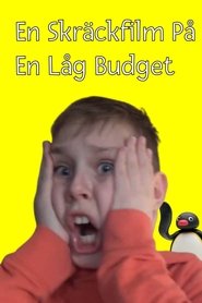 En Skräckfilm På En Låg Budget) En Skräckfilm På En Låg Budget (2019)