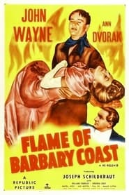 Flame of Barbary Coast постер