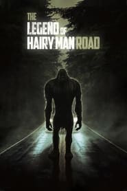 The Legend of Hairy Man Road streaming