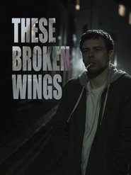 These Broken Wings (1970)