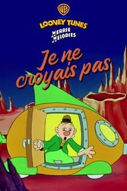 Je ne croyais pas movie poster